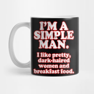 I'm A Simple Man // Ron Swanson Quote Mug